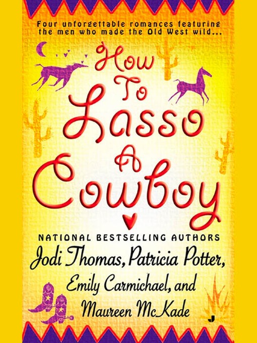 Title details for How to Lasso a Cowboy by Jodi Thomas - Available